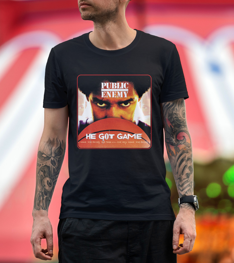 Public Enemy He Got Game The Father The Son And The Holy Game T-Shirt