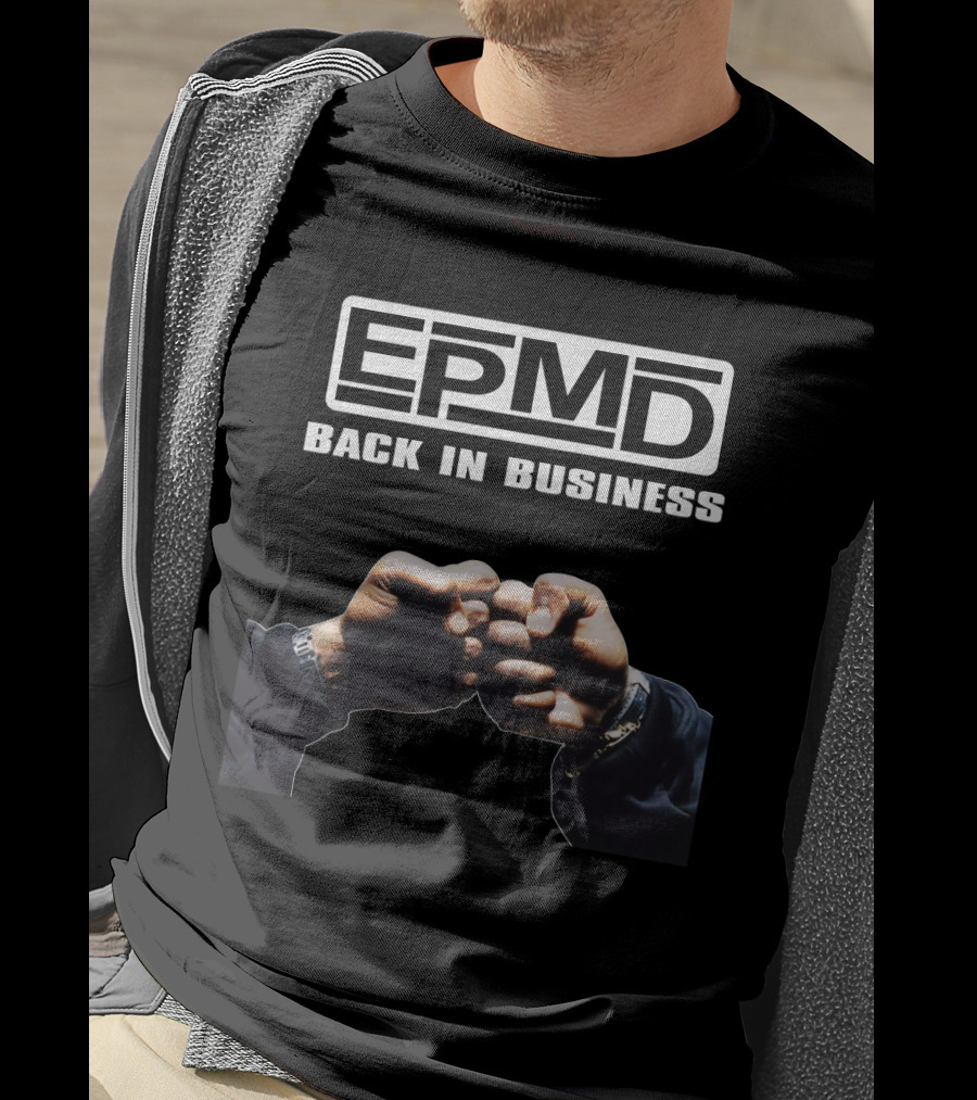 Epmd Back In Business Fists T-Shirt