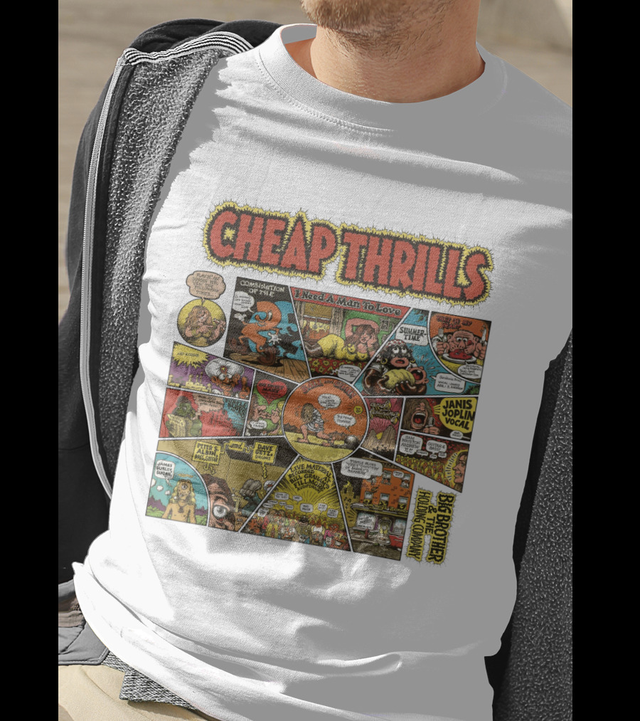Cheap Thrills Big Brother And The Holding Company Janis Joplin I Need A Man To Love Combinations Of The Two Summer Time T-Shirt