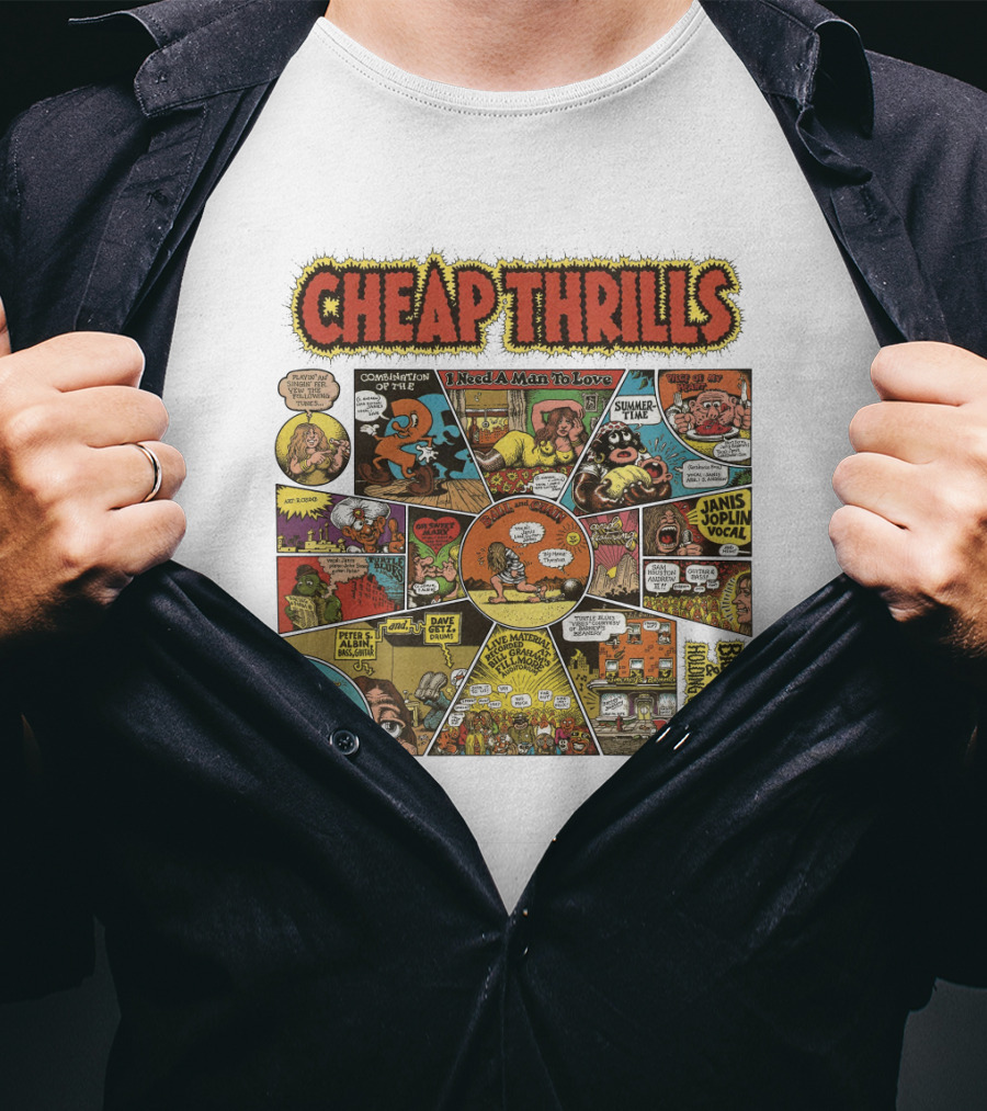 Cheap Thrills Big Brother And The Holding Company Janis Joplin I Need A Man To Love Combinations Of The Two Summer Time T-Shirt