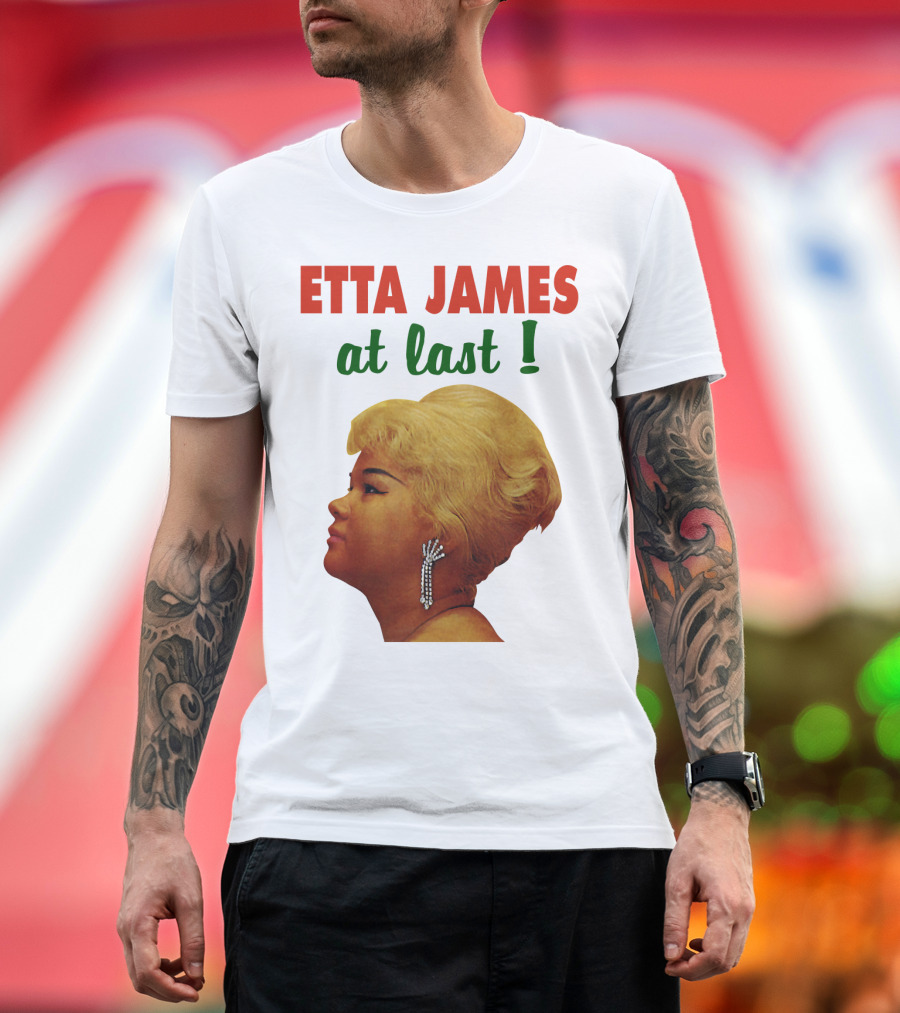Etta James At Last T-Shirt