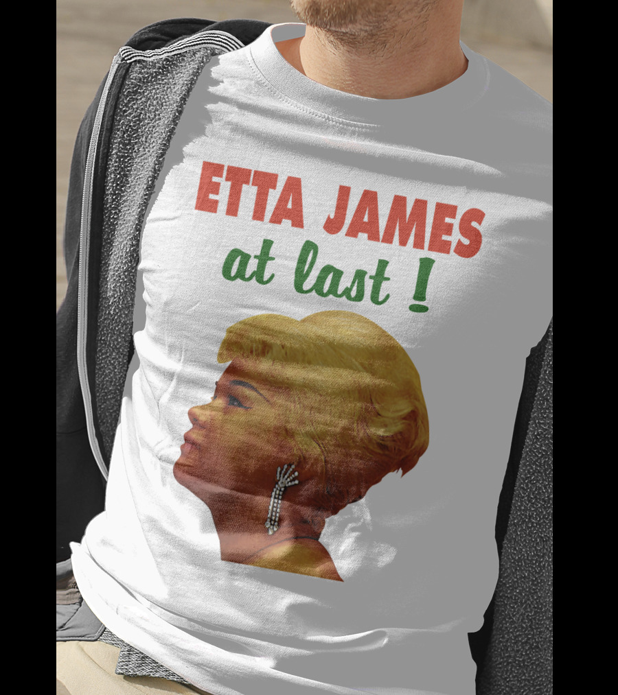 Etta James At Last T-Shirt