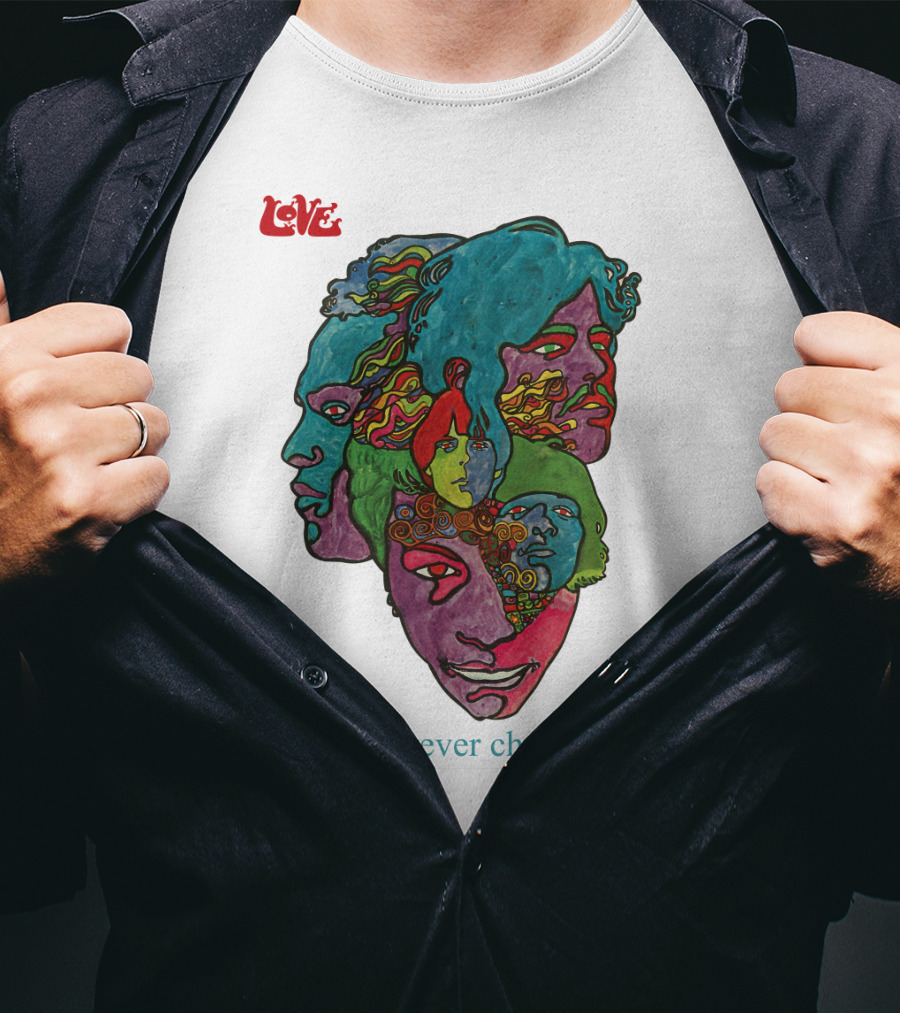 Love Forever Changes 1967 Psychedelic T-Shirt