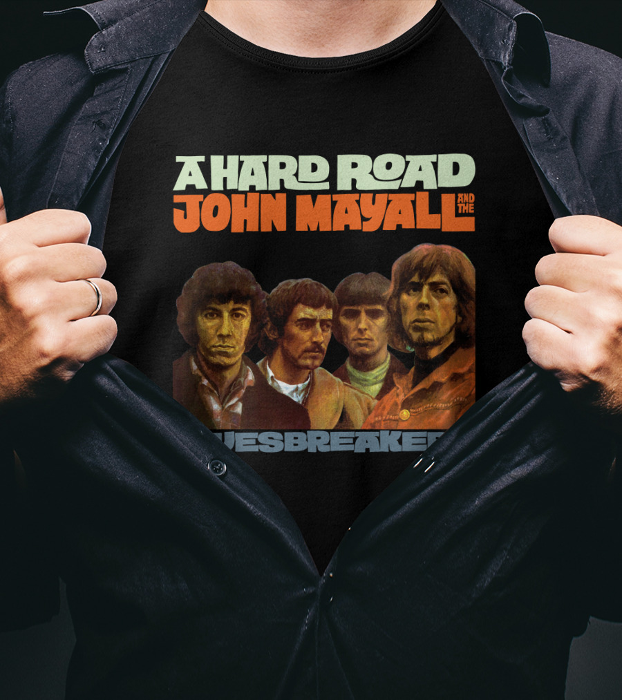 John Mayall And The Bluesbreakers A Hard Road Album Cover T-Shirt