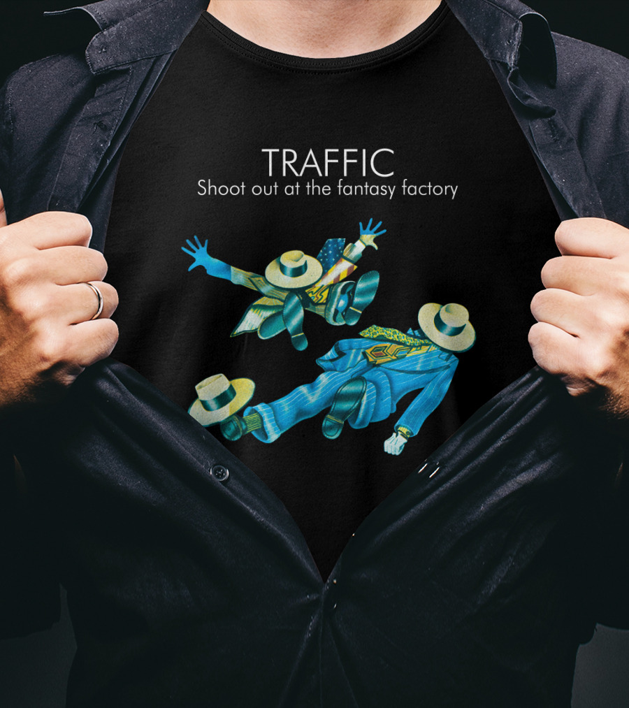 Traffic Shoot Out At The Fantasy Factory Psychedelic Figures Floating With Hats And Suits T-Shirt