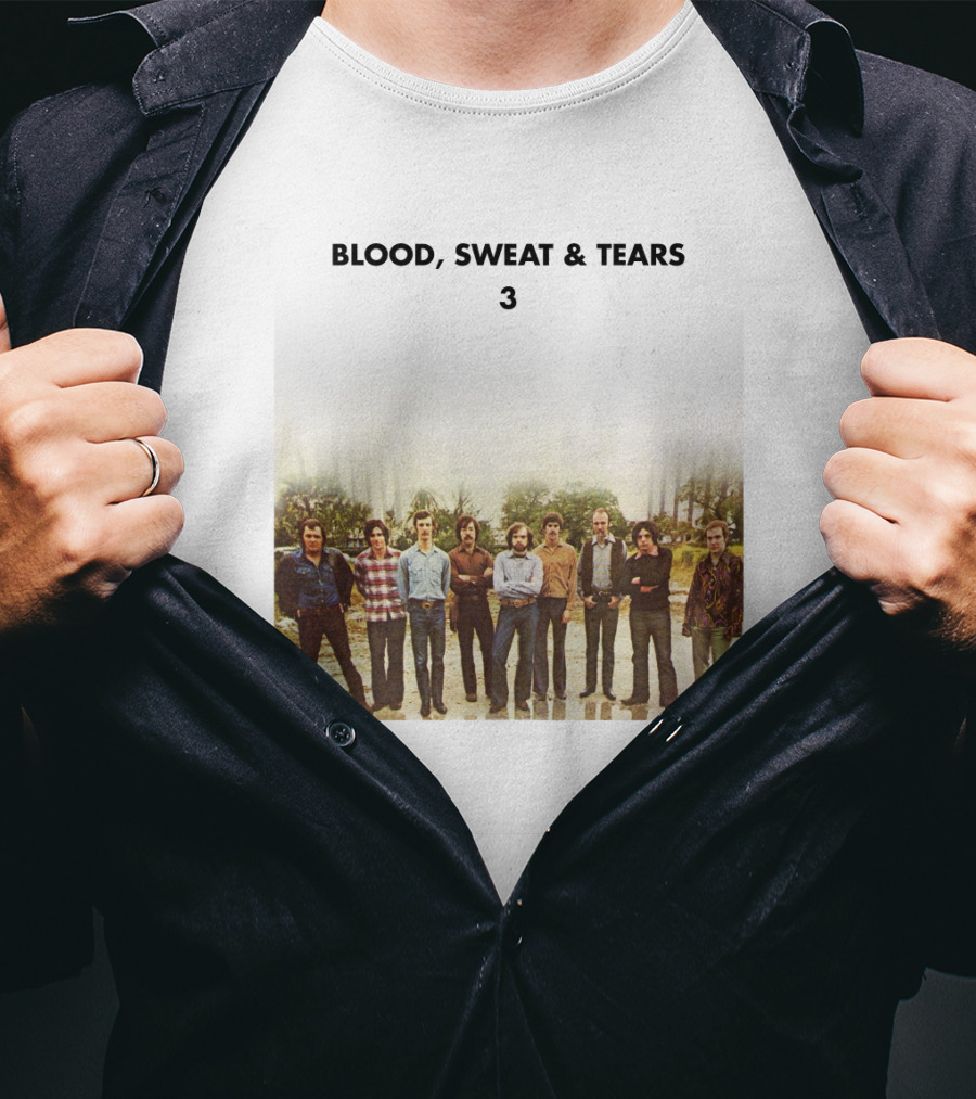 Blood Sweat And Tears 3 Album Cover Photo T-Shirt