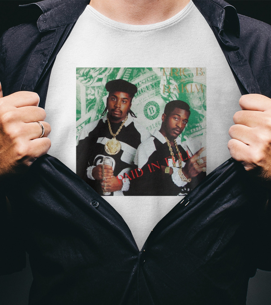 Eric B And Rakim Paid In Full Vintage Hip-Hop Album Cover T-Shirt