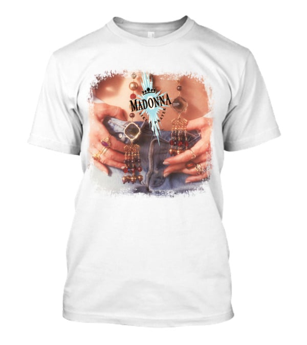 Madonna Like A Prayer Jewelry And Denim Iconic Style Fashion T-Shirt