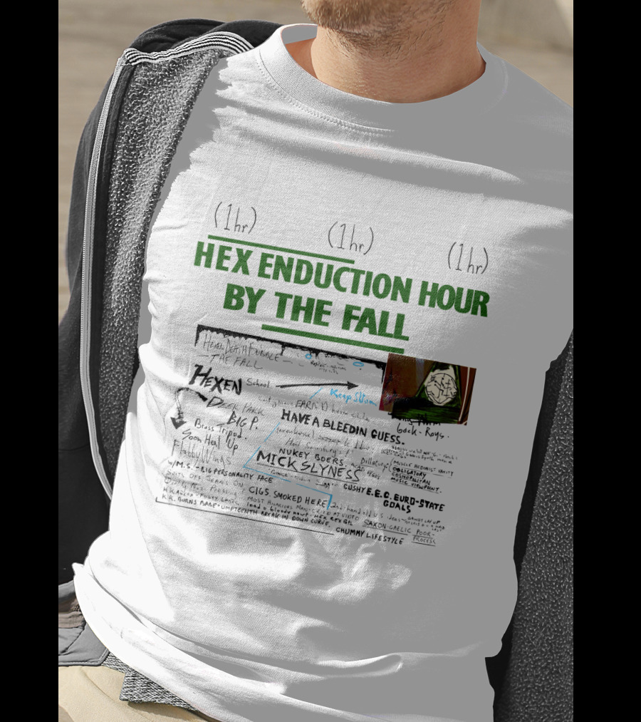 Hex Enduction Hour By The Fall Lyrics And Art Collage 1hr 1hr 1hr T-Shirt