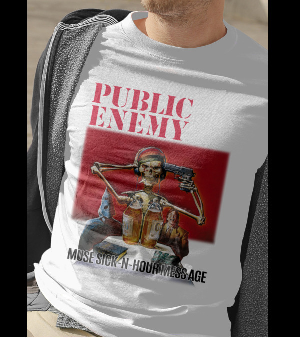 PUBLIC ENEMY Muse Sick N Hour Mess Age Skeleton Gun Bottles T-Shirt