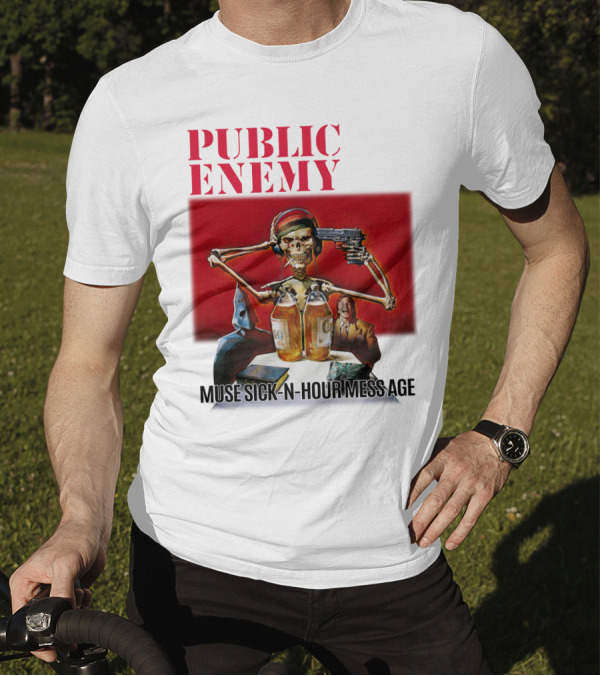 PUBLIC ENEMY Muse Sick N Hour Mess Age Skeleton Gun Bottles T-Shirt