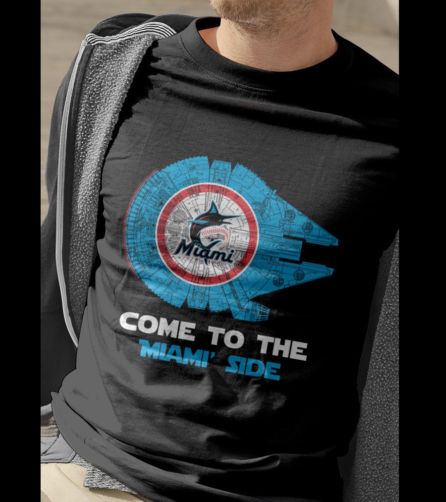 Come To The Miami Side Miami Marlins Millennium Falcon MLB T-Shirt