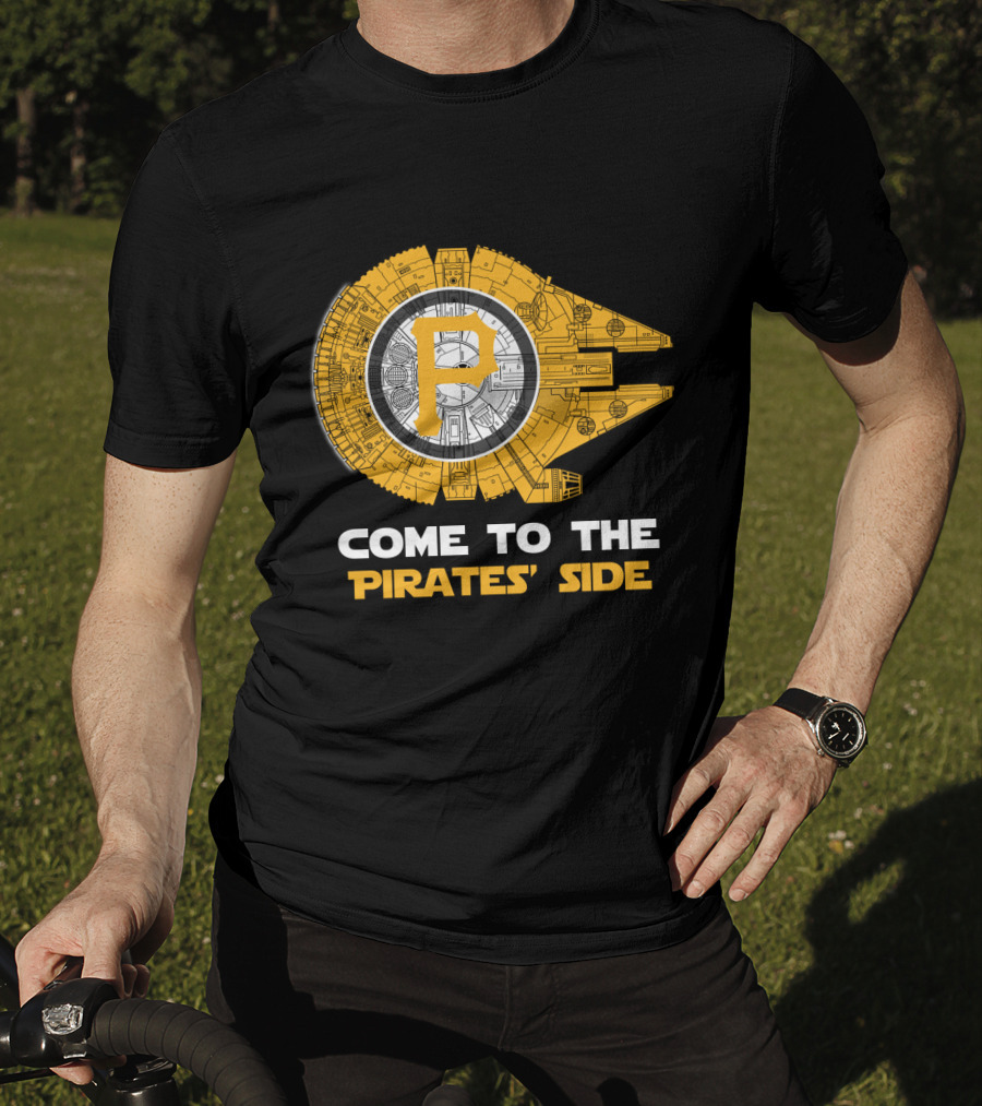 Pittsburgh Pirates Come To The Pirates' Side Millennium Falcon Mlb T-Shirt