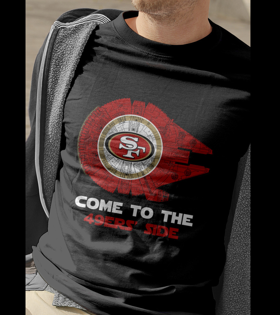 Come To The 49ers' Side San Francisco 49ers Millennium Falcon Nfl T-Shirt
