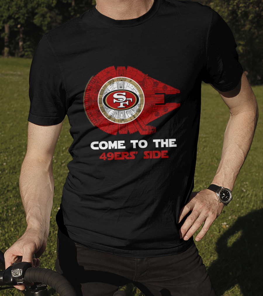 Come To The 49ers' Side San Francisco 49ers Millennium Falcon Nfl T-Shirt