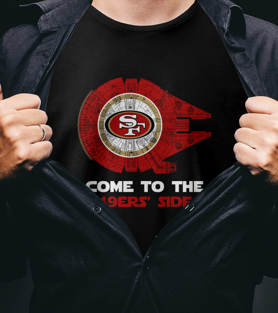 Come To The 49ers' Side San Francisco 49ers Millennium Falcon Nfl T-Shirt