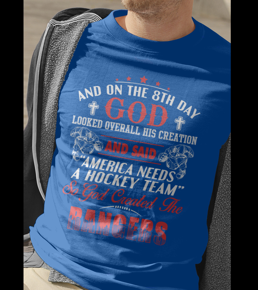 And On The 8th Day God Created The Rangers T-Shirt
