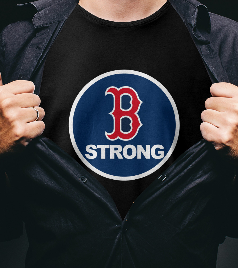 B Strong Red Sox Boston T-Shirt