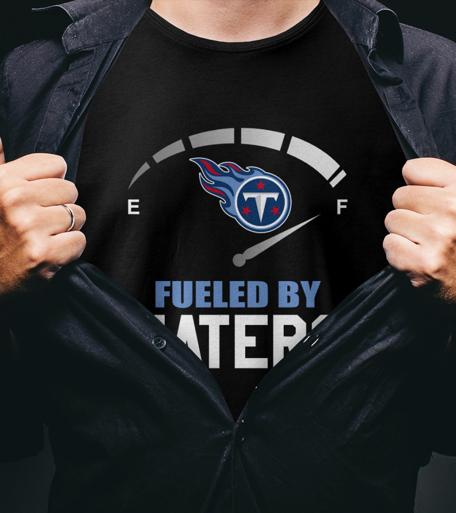 Fueled By Haters Tennessee Titans Gas Gauge Theme T-Shirt