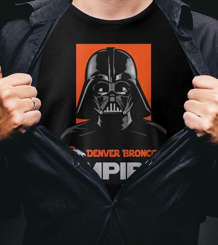 Denver Broncos Empire Darth Vader Broncos T-Shirt