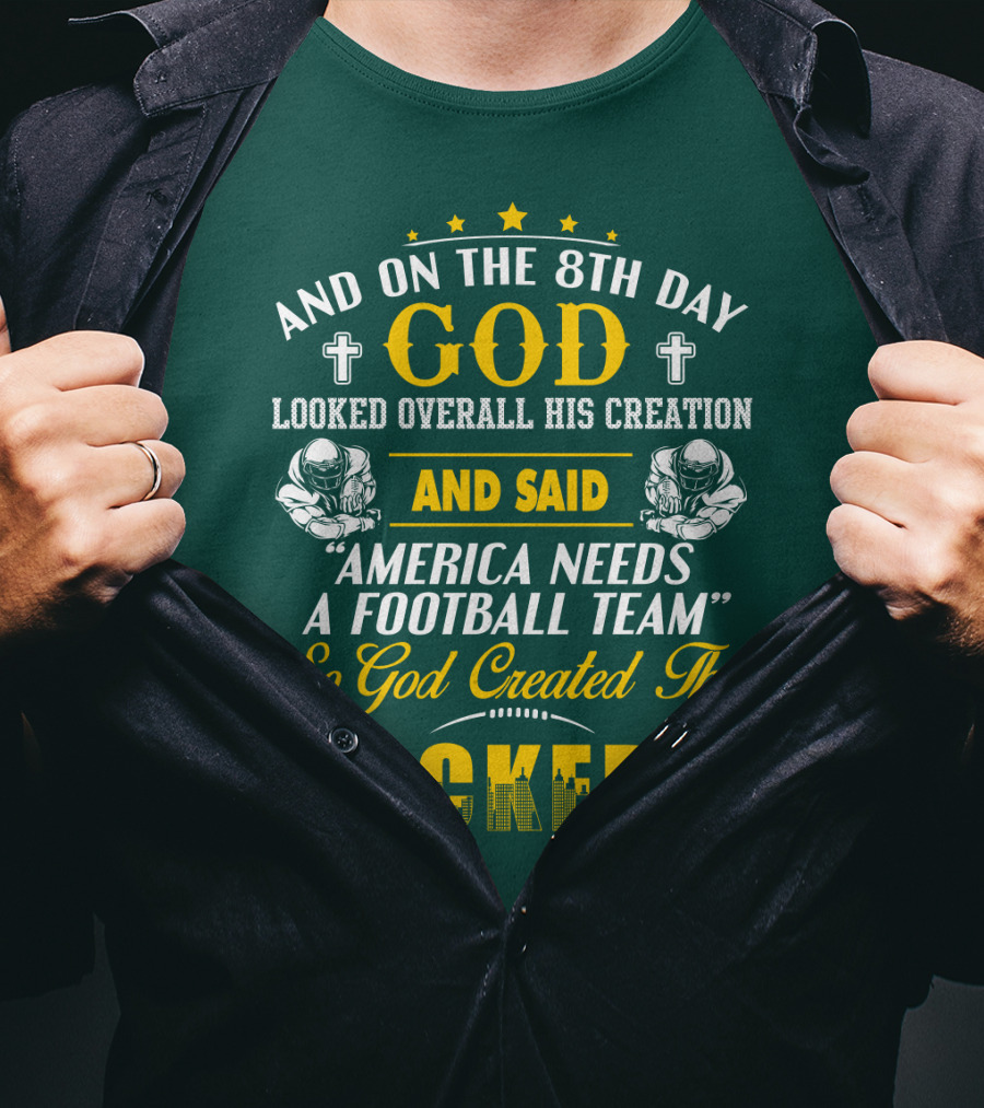 God Created The Packers Football Team Sacred Creation Theme T-Shirt