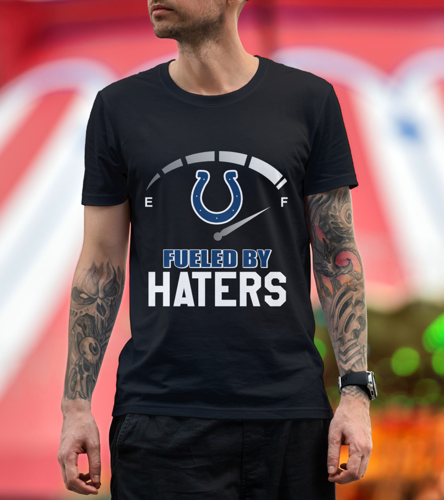 Indianapolis Colts Fueled By Haters Speedometer E F Horseshoe Symbol T-Shirt