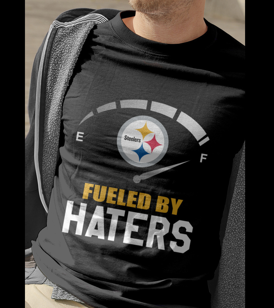 Pittsburgh Steelers Fueled By Haters Fuel Gauge T-Shirt