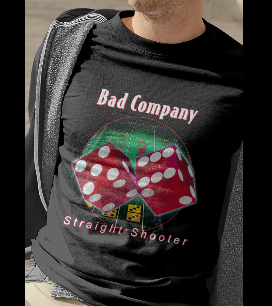 Bad Company Straight Shooter Dice Casino Game T-Shirt
