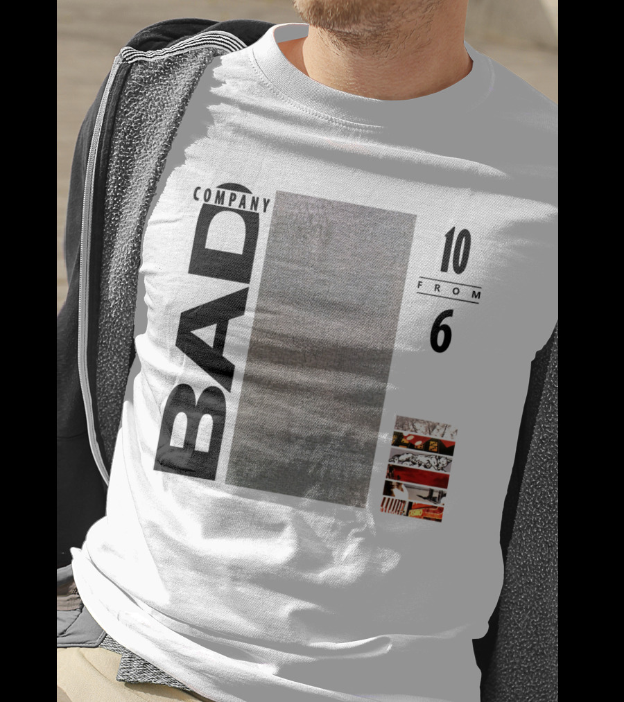 Bad Company 10 From 6 T-Shirt