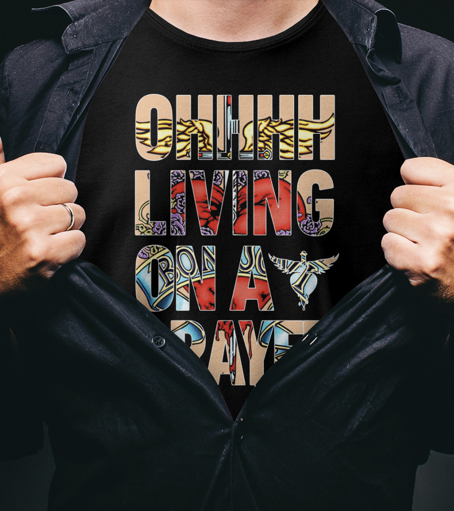Oh Living On A Prayer Bjv T-Shirt