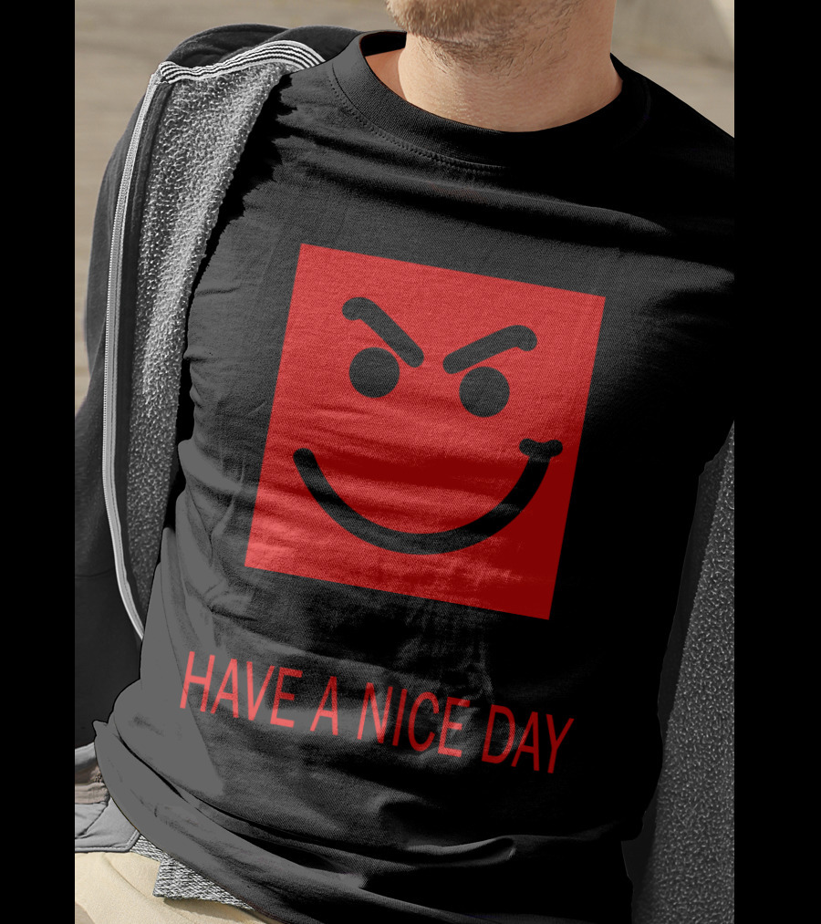 Have A Nice Day Mischievous Red Smiley Face BJV 20 T-Shirt