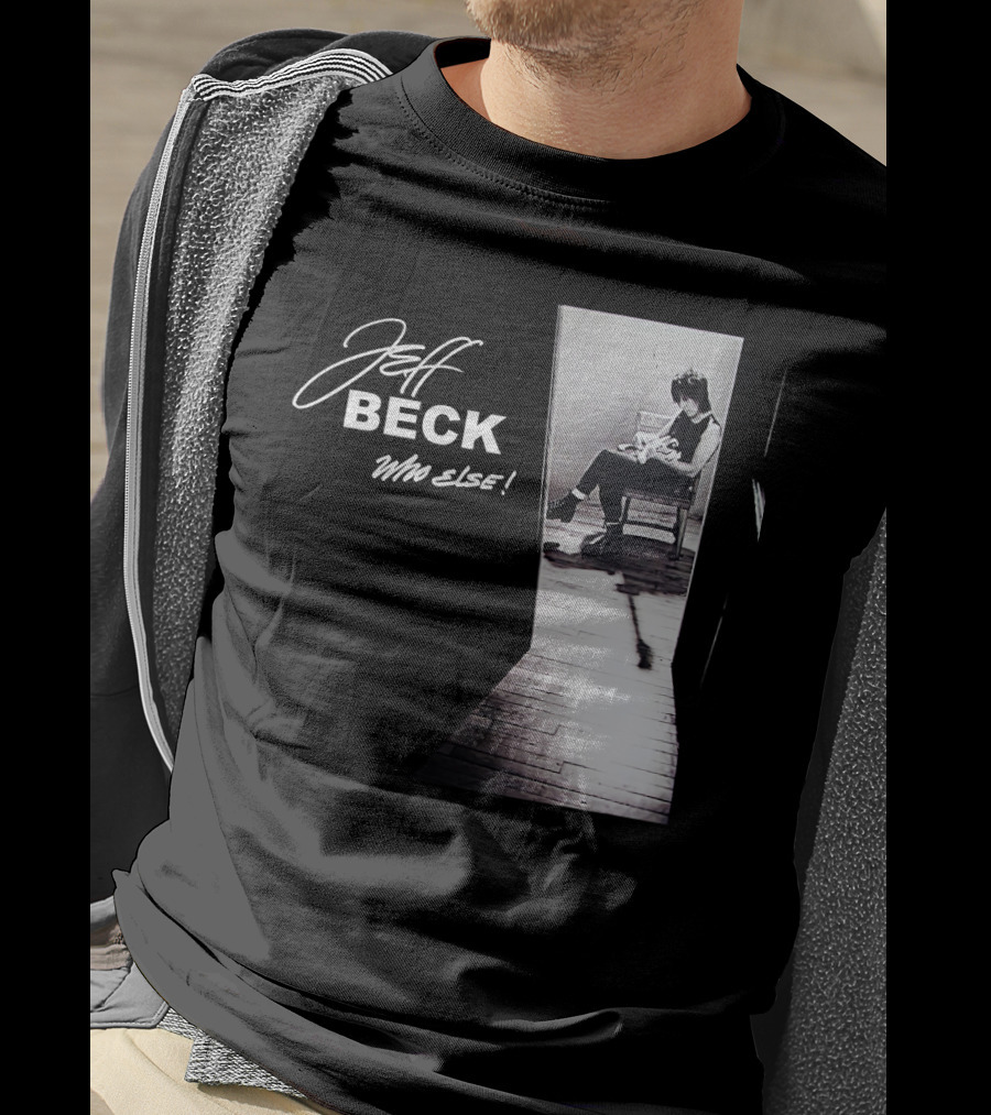 Jeff Beck Who Else T-Shirt