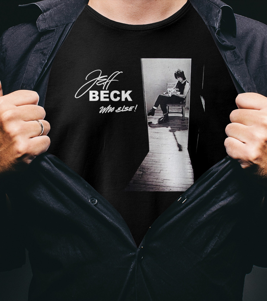 Jeff Beck Who Else T-Shirt