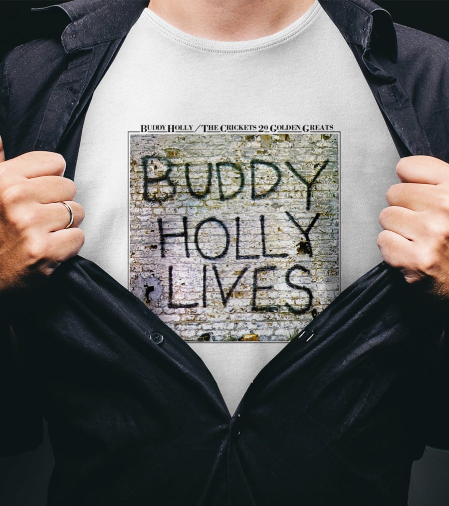 Buddy Holly The Crickets Buddy Holly Lives 20 Golden Greats T-Shirt