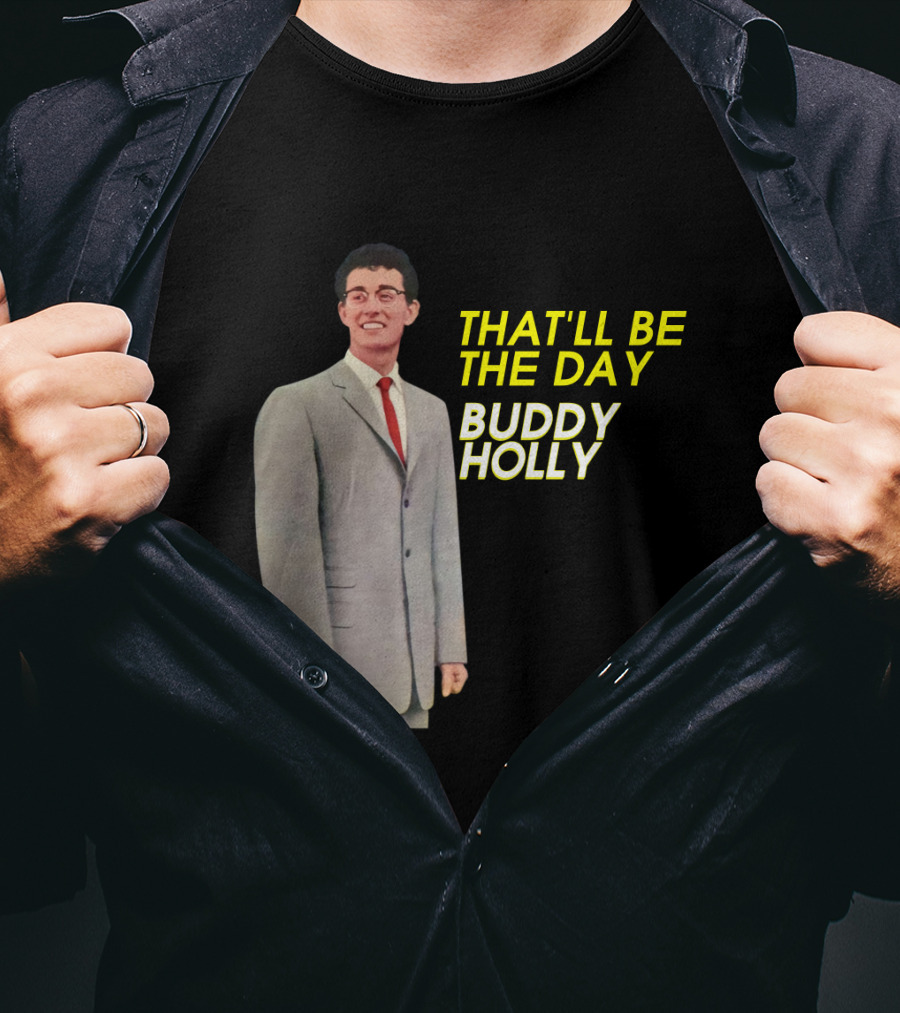 Buddy Holly That'll Be The Day T-Shirt