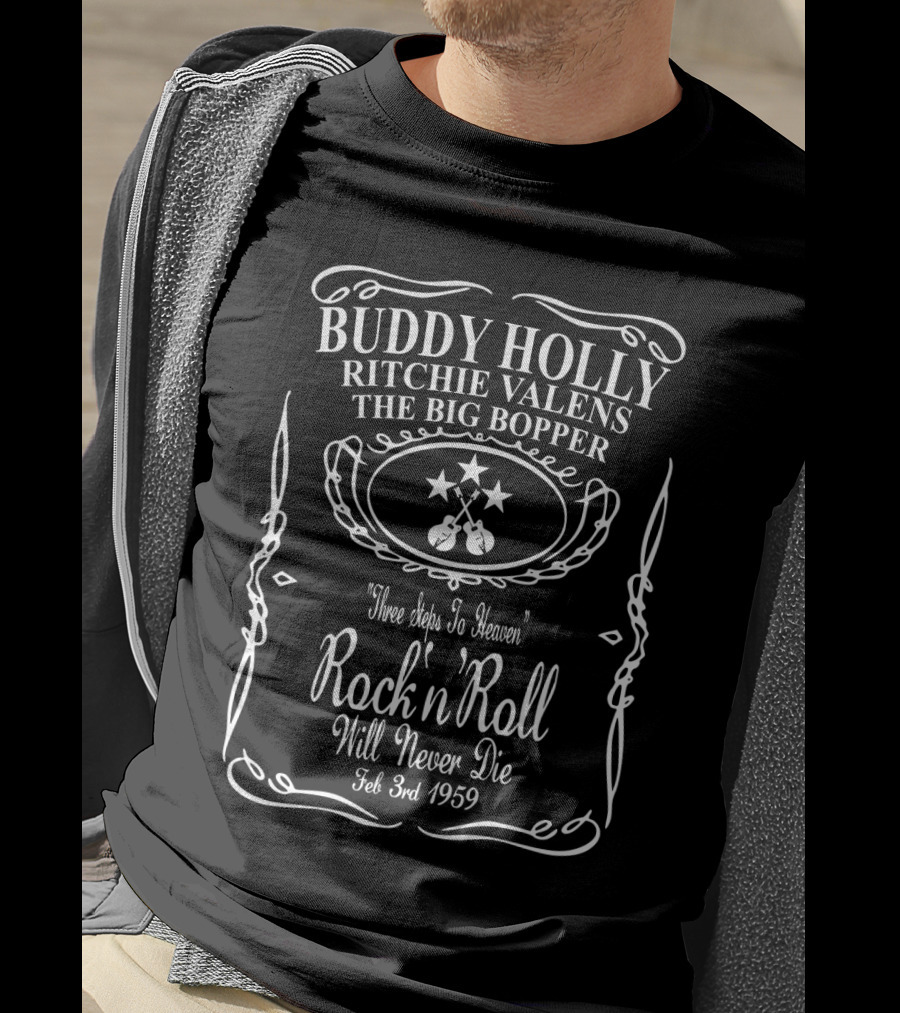 Buddy Holly Ritchie Valens The Big Bopper Rock 'N' Roll Will Never Die Feb 3Rd 1959 T-Shirt
