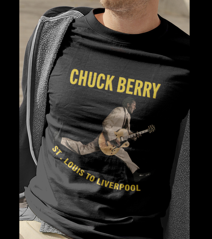 Chuck Berry St. Louis To Liverpool T-Shirt