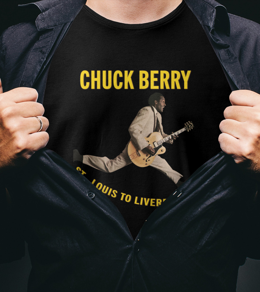 Chuck Berry St. Louis To Liverpool T-Shirt