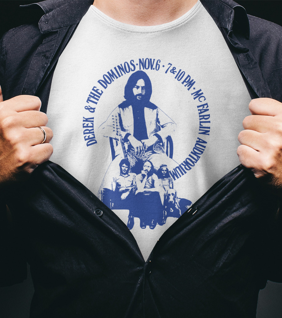 Derek & The Dominos Nov. 6 Mcfarlin Auditorium 7 & 10 Pm T-Shirt