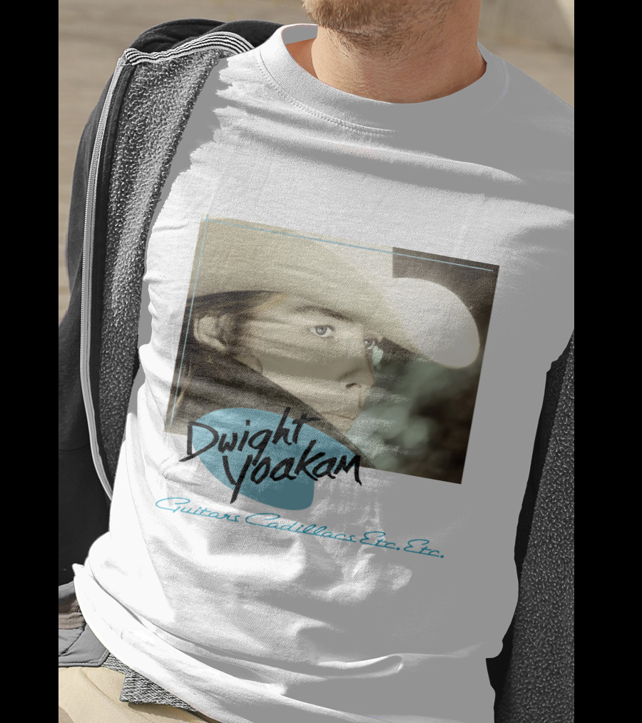 Dwight Yoakam Guitars Cadillacs Etc. Etc T-Shirt