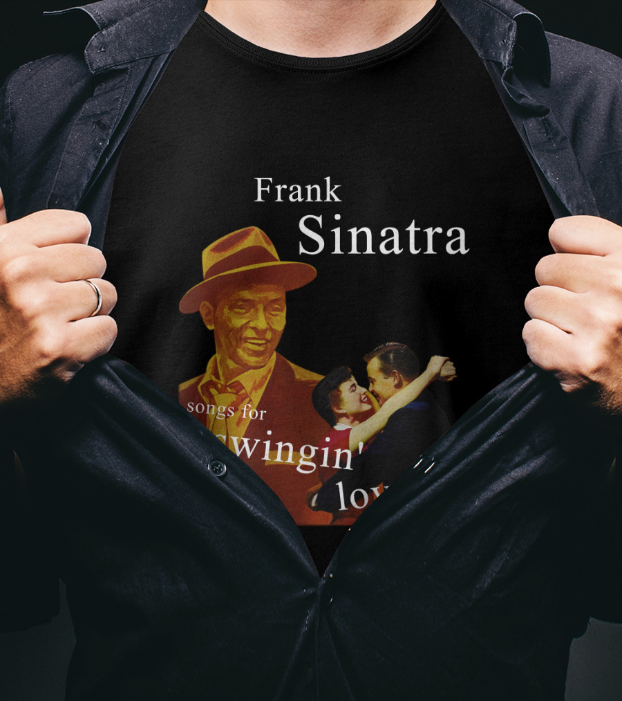 Frank Sinatra Songs For Swingin' Lovers T-Shirt