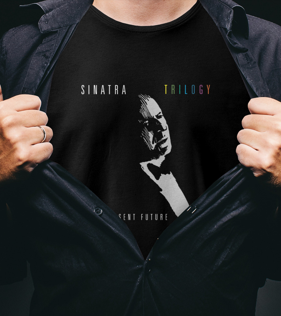 SINATRA Trilogy Past Present Future T-Shirt