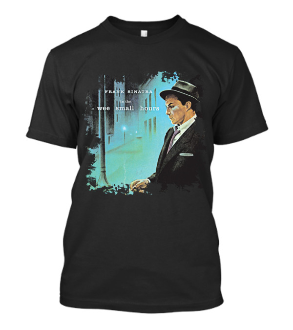 Frank Sinatra In The Wee Small Hours FSNT 03 T-Shirt