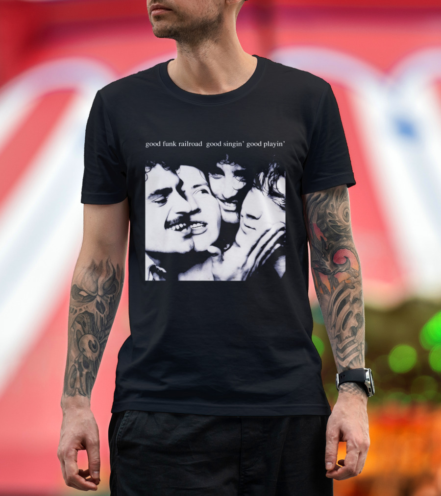 Good Funk Railroad Good Singin' Good Playin' Band T-Shirt