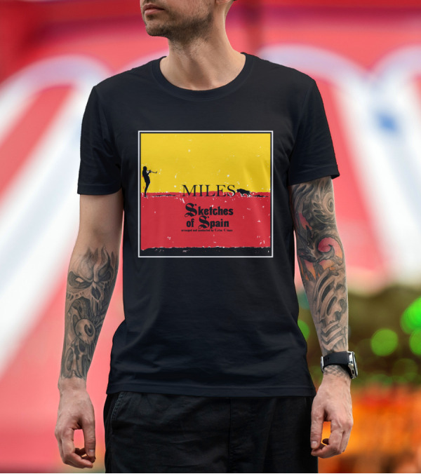 Premium T-Shirt: Miles Sketches of Spain 1960 Arranged and Conducted by Gil Evans T-Shirt Miles Sketches of Spain 1960 Arranged and Conducted by Gil Evans T-Shirt