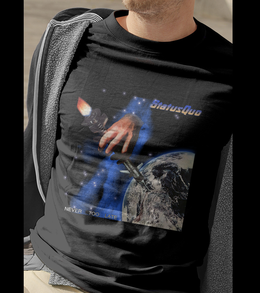 Status Quo Never Too Late Album Cover Space Hand Rocket Earth T-Shirt