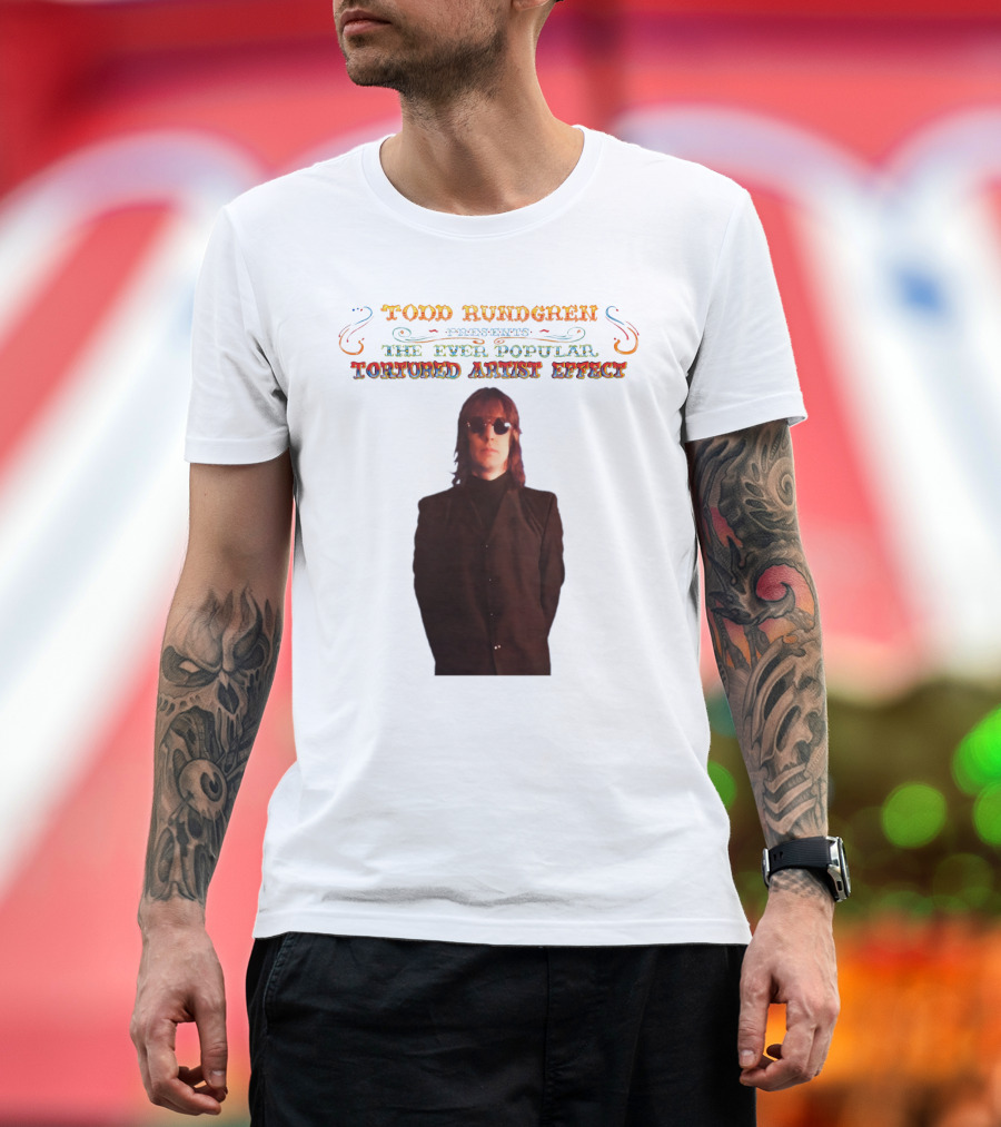 Todd Rundgren Presents The Ever Popular Tortured Artist Effect T-Shirt