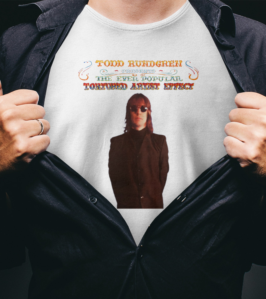 Todd Rundgren Presents The Ever Popular Tortured Artist Effect T-Shirt