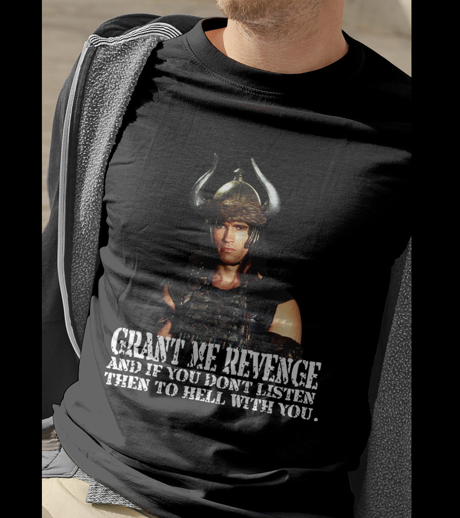 Conan Warrior Helmet Grant Me Revenge Quote T-Shirt