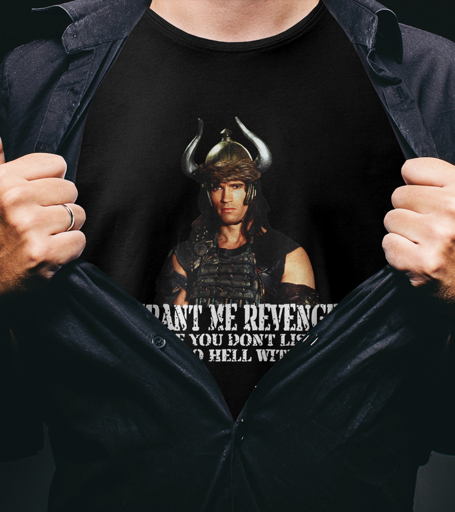 Conan Warrior Helmet Grant Me Revenge Quote T-Shirt